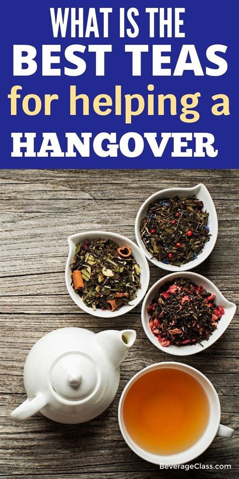 What Tea Helps With Hangovers